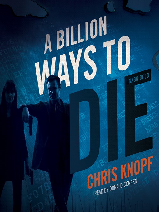 Title details for A Billion Ways to Die by Chris Knopf - Available